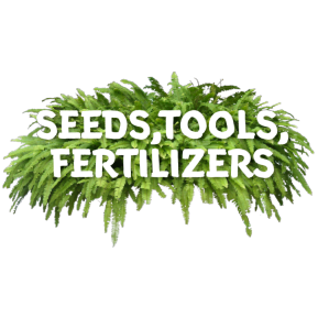 Seeds, Fertilizers, Tools